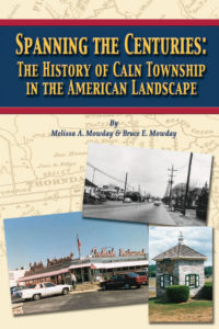 Spanning the Centuries: The History of Caln Township in the American Landscape
