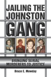 Jailing the Johnston Gang