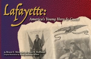 Lafayette: America’s Young Hero & Guest