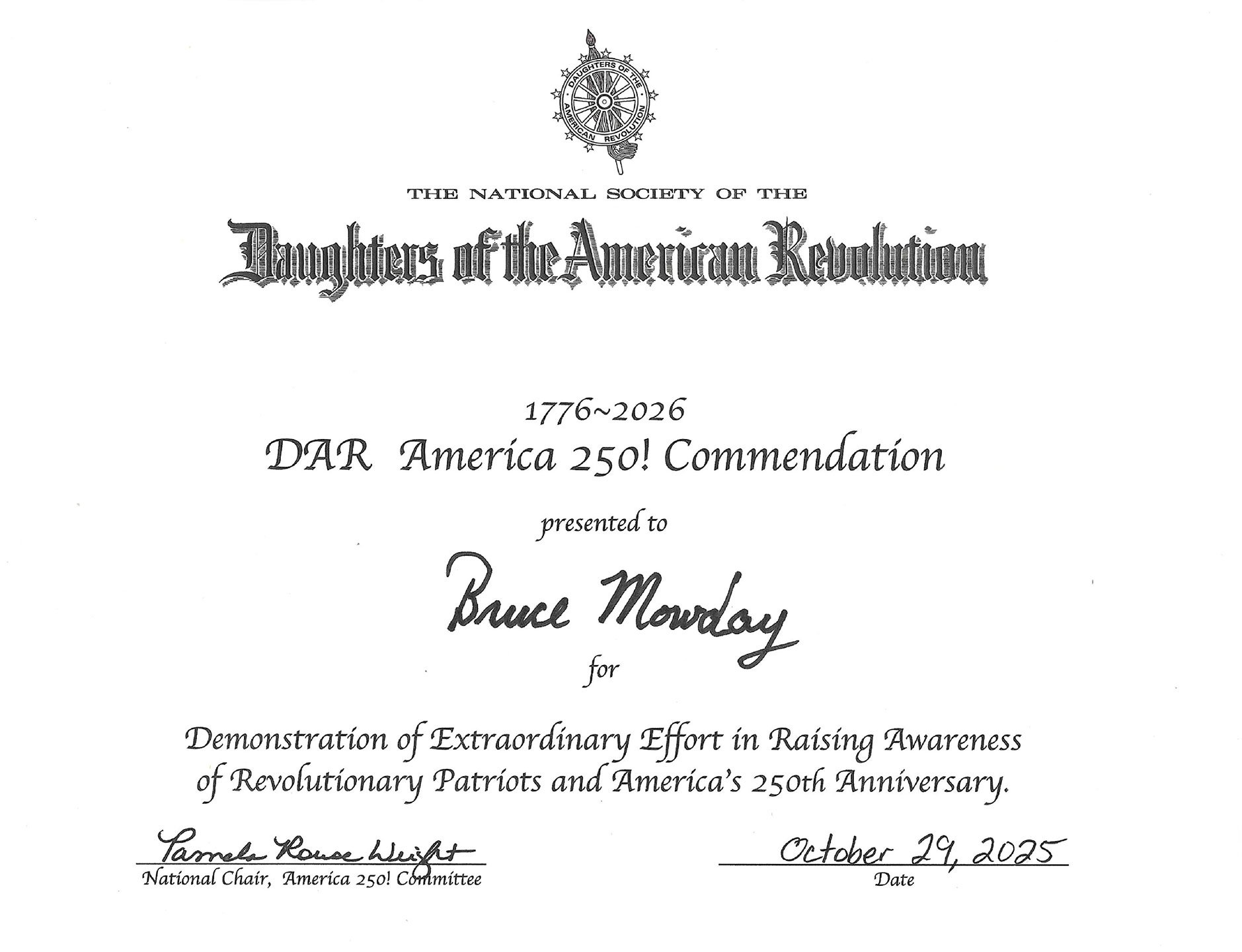 Daughters of the American Revolution America 250 Commendation Certificate presented to Bruce Mowday